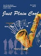 Just Plain Cool Jazz Ensemble sheet music cover